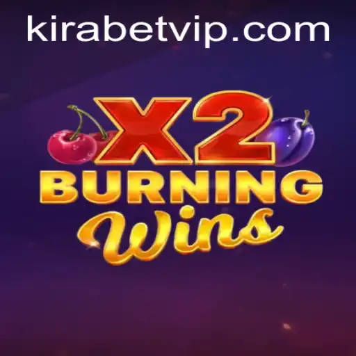 Unveiling the Excitement of BurningWinsX2 on Kira.Bet